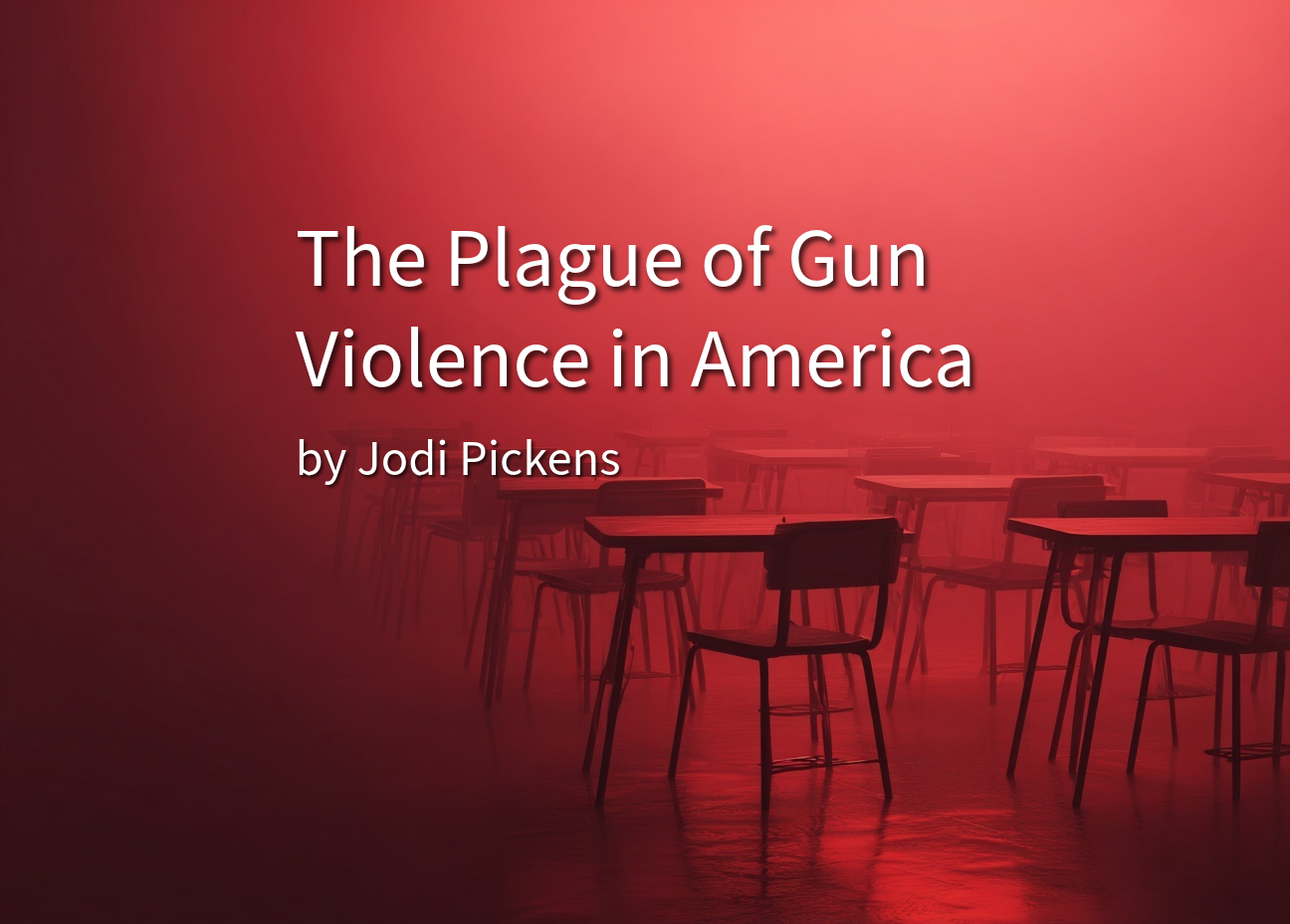 The Plague of Gun Violence in America