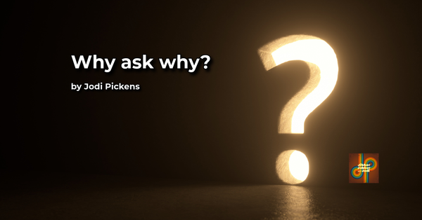 Why ask why?