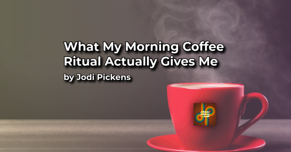 What My Morning Coffee Ritual Actually Gives Me